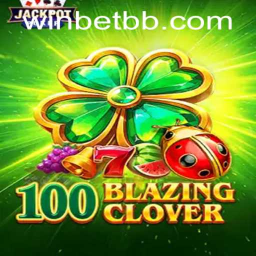 100BlazingClover: An Exciting Journey into the World of Luck and Strategy